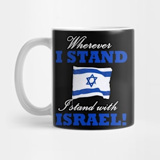 wherever i stand i stand with israel Mug